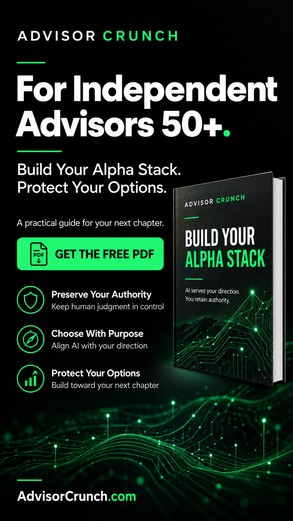 Advisor Crunch: Build Your Alpha Stack. Protect Your Options. Download the free PDF.
